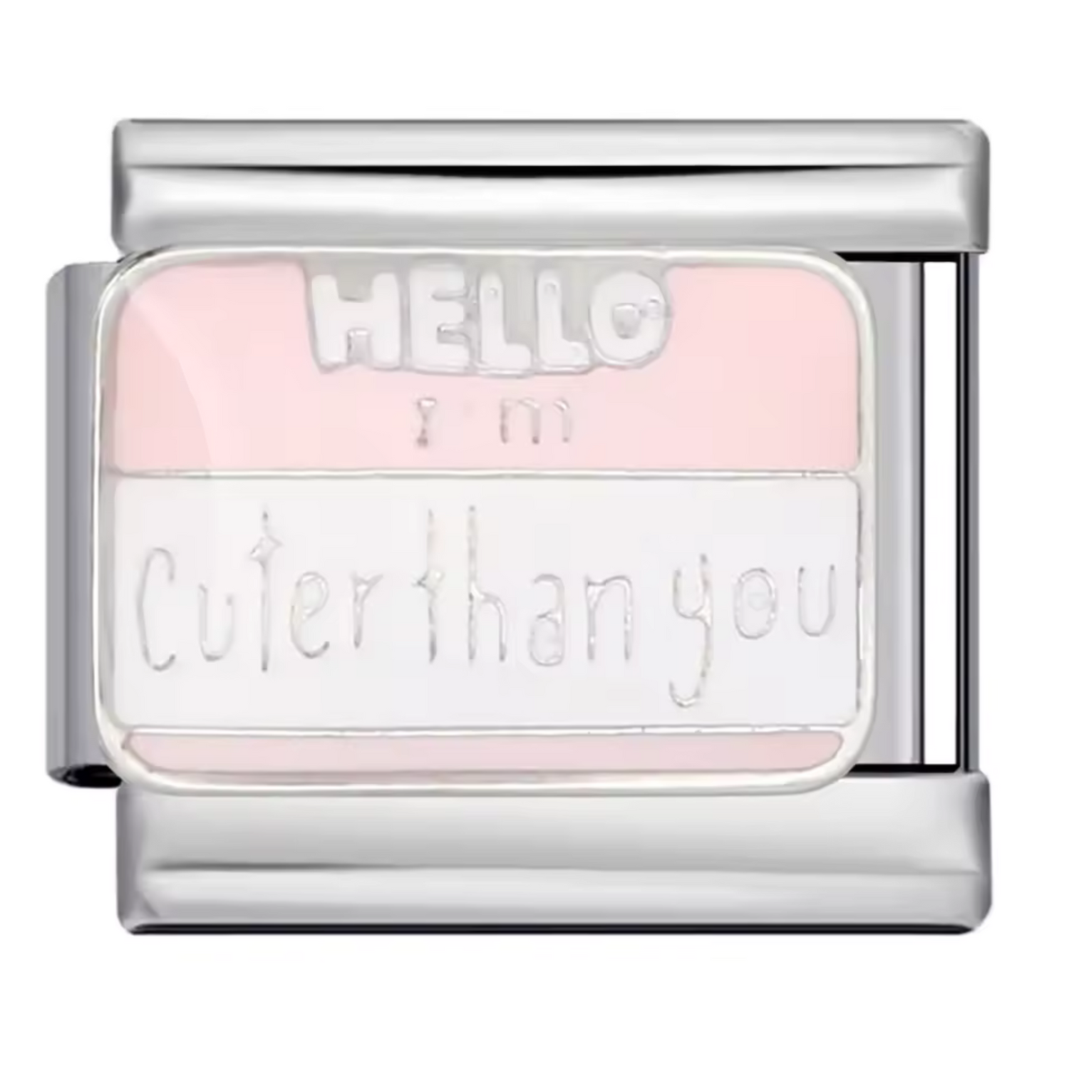 Charm Italien Argenté – “Hello I'm Cuter Than You”